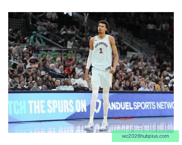 NBA热议文班亚马盖帽统治力升级 马刺防守体系是否因他彻底完成蜕变